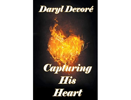 Livro Capturing His Heart de Daryl Devore (Inglês)
