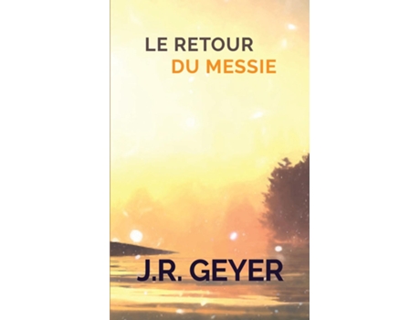 Livro Le Retour du Messie de Jean-Roger Geyer (Inglês)