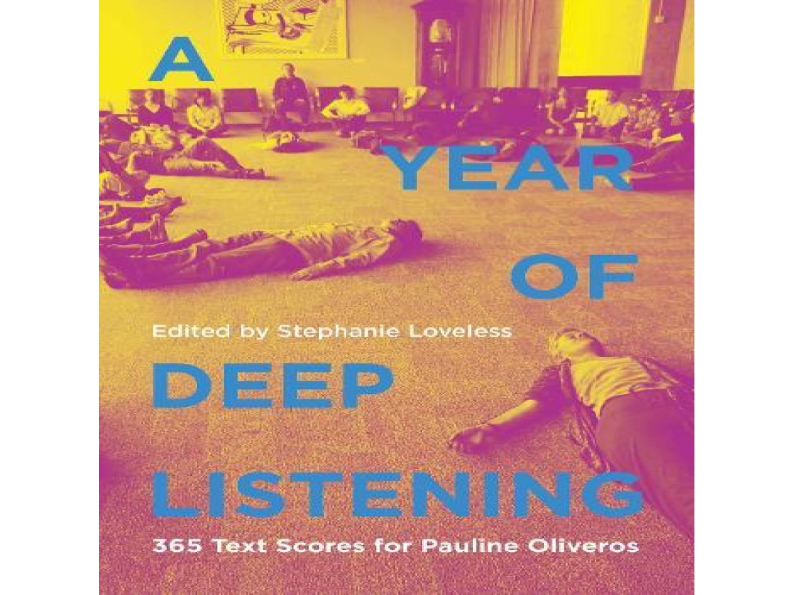 Livro Year of Deep Listening de Stephanie Loveless (Inglês)