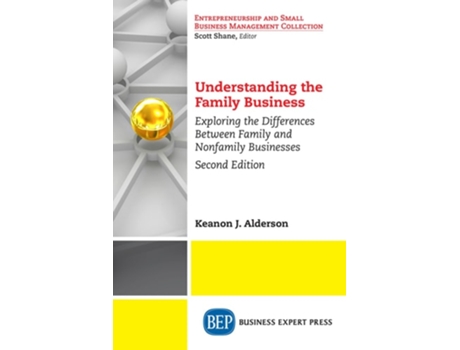 Livro Understanding The Family Business De Keanon J Alderson (inglês)