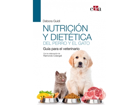 Livro Nutrición Y Dietética Del Perro Y El Gato. Guía Para El Veterinario de Deborah Guidi (Espanhol)
