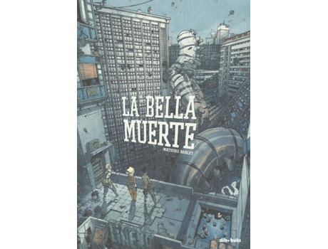 Livro La Bella Muerte de Mathieu Bablet (Espanhol)