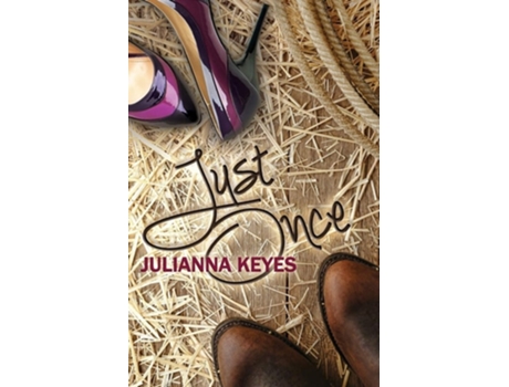 Livro Just Once De Julianna Keyes (inglês)
