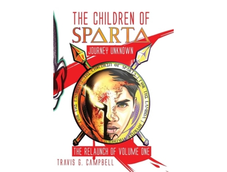 Livro The Children Of Sparta The Relaunch Of Volume One De Travis G Campbell (inglês)
