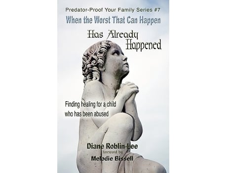 Livro When the Worst That Can Happen has Already Happened PredatorProof Your Family de Diane E RoblinLee (Inglês)