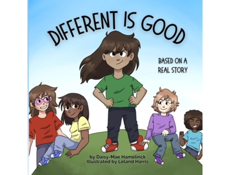 Livro Different is Good Based on a Real Story de Daisy-Mae Hamelinck (Inglês)