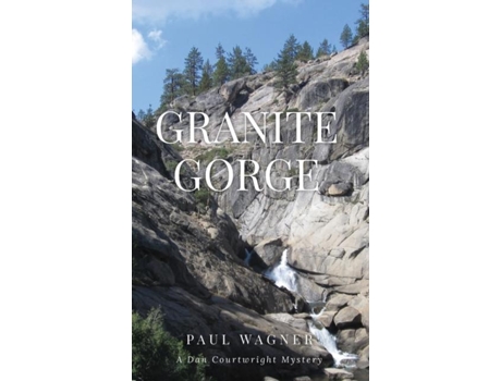 Livro Granite Gorge De Paul Wagner Wagner (inglês)