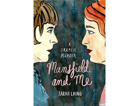 Livro Mansfield and Me de Sarah Laing (Inglês)