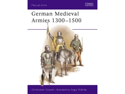 Livro german medieval armies, 1300-1500 de christopher gravett (inglês)