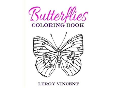 Livro Butterflies Coloring Book De Leroy Vincent (inglês)