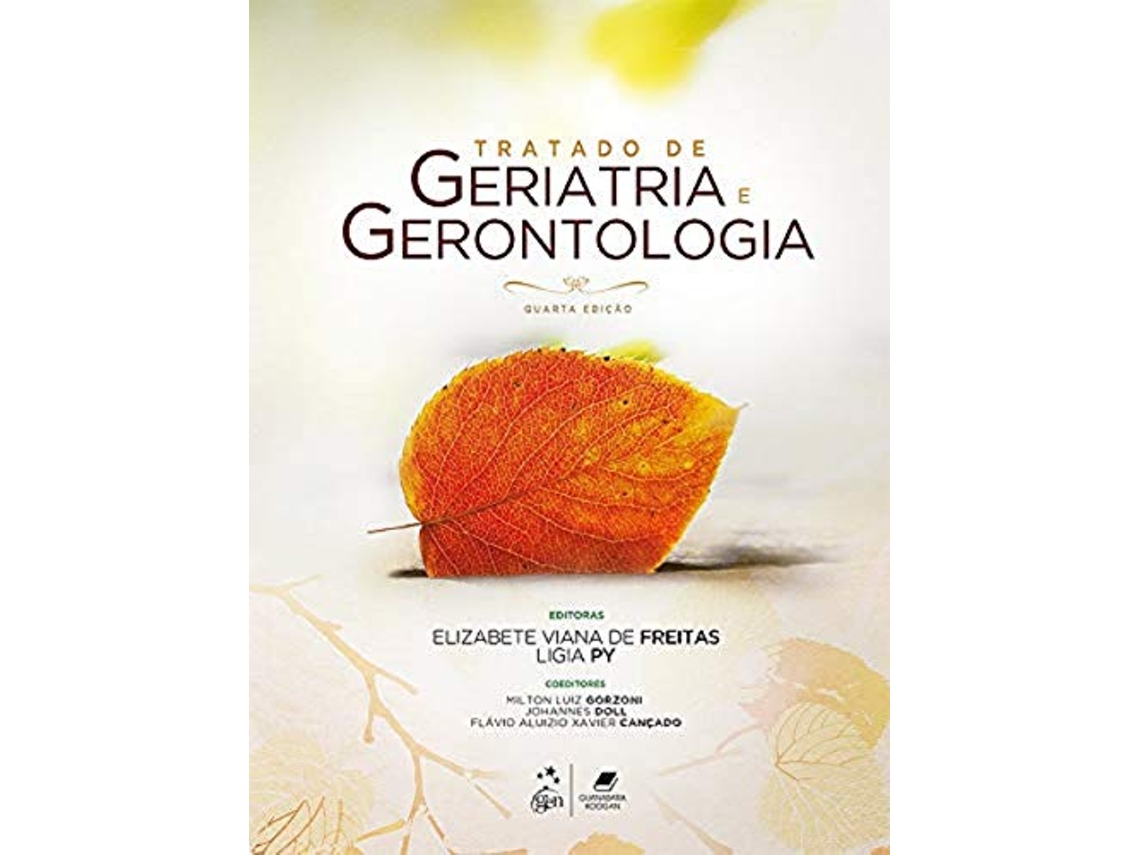Livro Tratado De Geriatria E Gerontologia de Elizabete Viana de Freitas (Português)