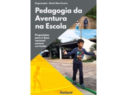 Livro Livro Pedagogia Da Aventura Na Escola: Proposições Para A Base Nacional Comum Curricular de Dimitri Wuo Pereira (Português)