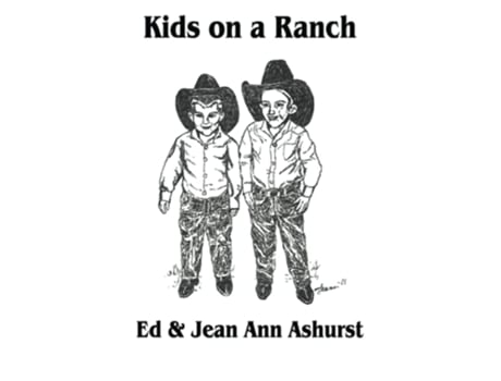 Livro Kids on a Ranch de Ed Ashurst Jean Ann Ashurst (Inglês)
