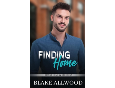 Livro Finding Home de Blake Allwood (Inglês)