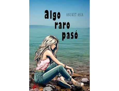 Livro Algo Raro Pasó de Anuket Asia (Espanhol)