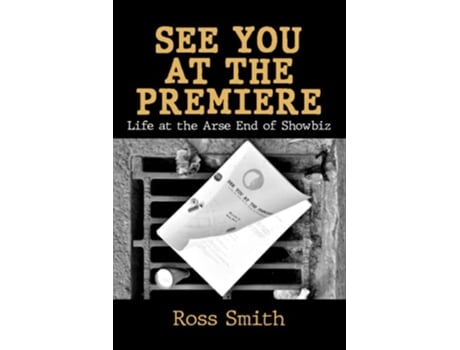 Livro See You at the Premiere de Ross Smith (Inglês)