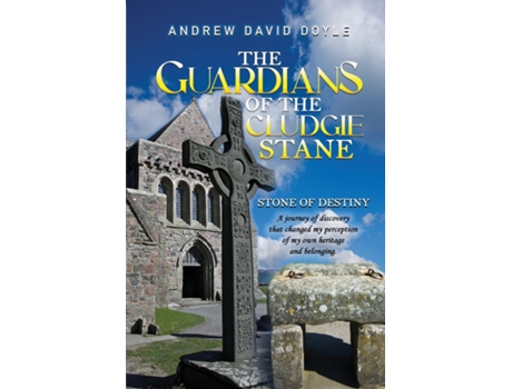 Livro The Guardians Of The Cludgie Stane Stone Of Destiny De Doyle, Andrew Et Al. (inglês)