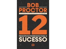 Livro 12 Princípios Poderosos Para O Sucesso de Bob Proctor (Português)