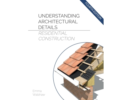 Livro Understanding Architectural Details - Residential de Emma Walshaw (Inglês)