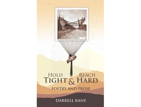 Livro Hold Tight And Reach Hard De Darrell Kane (inglês)