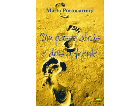 Livro Um Passo Atrás E Dois À Frente de Marta Portocarrero (Português)