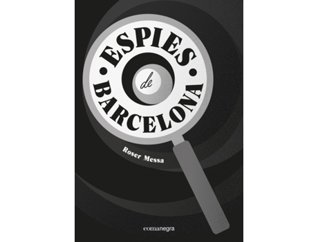 Livro Espies De Barcelona de Roser Messa (Catalão)