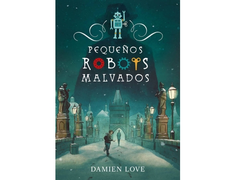 Livro Pequeños Robots Malvados