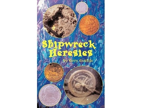 Livro Shipwreck Heresies de Gary Gentile (Inglês)