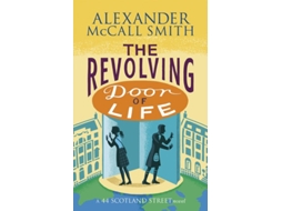 Livro The Revolving Door of Life de Alexander Mccall Smith