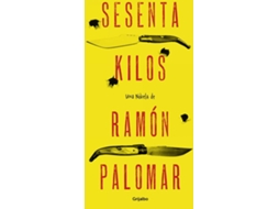 Livro Sesenta Kilos de Ramon Palomar (Espanhol)