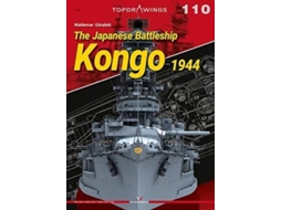 Livro The Japanese Battleship Kongo 1944 de Waldemar Góralski (Inglês)