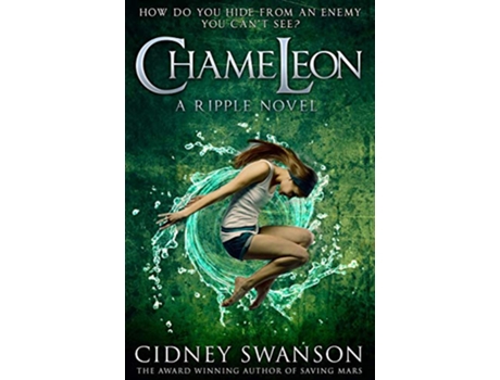 Livro Chameleon Book Two in the Ripple Series de Cidney Swanson (Inglês)