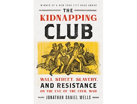 Livro The Kidnapping Club de Jonathan Daniel Wells (Inglês)