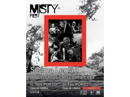 Bilhete SÉTIMA LEGIÃO MISTY FEST|PORTO