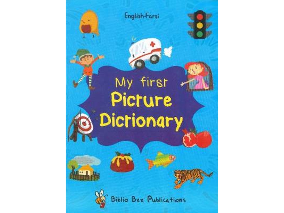 Livro My First Picture Dictionary English-Farsi with Over 1000 Words de Maria Watson (Inglês)