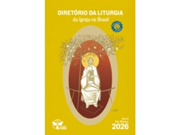 Livro Diretorio Da Liturgia Da Igreja No Brasil 2026 - Colorido Ano A - Sao Mateus De Cnbb (português)