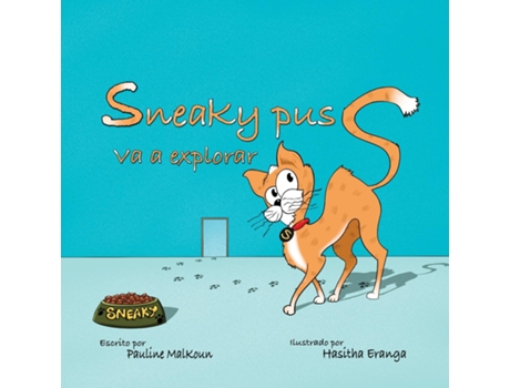 Livro Sneaky Puss Va A Explorar De Pauline Malkoun (inglês)