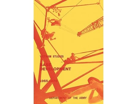 Livro Base Development in South Vietnam 19651970 de Carroll H Dunn United States Department of the Army (Inglês)