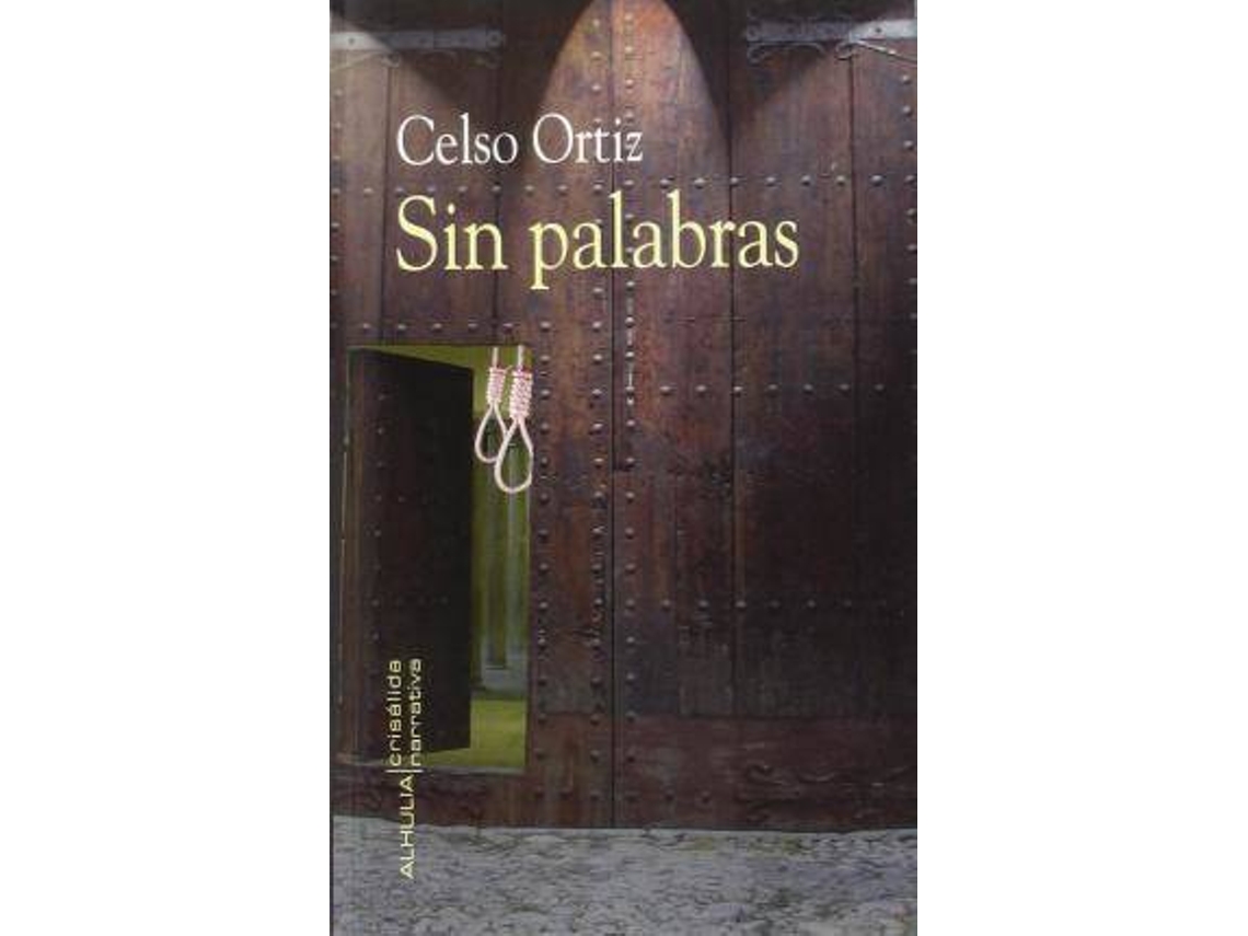 Livro Sin Palabras de Celso Ortiz Rodríguez (Espanhol)
