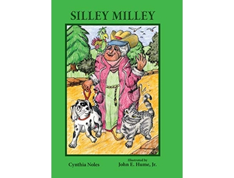 Livro Silley Milley de Cynthia Noles (Inglês)