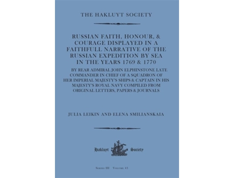 Livro Russian Faith, Honour, amp Courage Displayed in a Faithfull Narrative of the Russian Expedition by Sea de John Elphinstone (Inglês - Capa Dura)