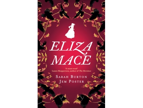 Livro Eliza Mace de Sarah Burton e Jem Poster (Inglês - Capa Dura)