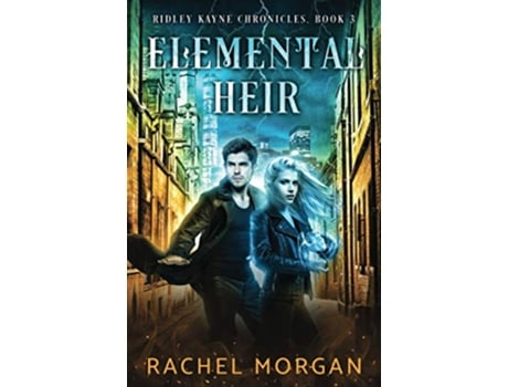 Livro Elemental Heir Ridley Kayne Chronicles de Rachel Morgan (Inglês)