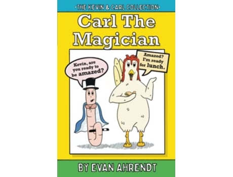 Livro The Kevin Carl Collection Carl The Magician de Evan Ahrendt (Inglês)