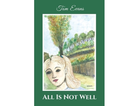 Livro All Is Not Well De Tom Evans (inglês)