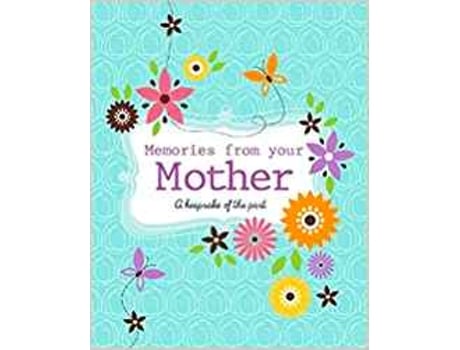 Livro Memories From Your Mother A Keepsake Of The Past de AaVv (Espanhol)