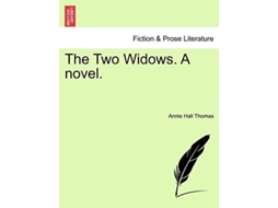 Livro The Two Widows. A Novel. De Annie Hall Thomas (inglês)