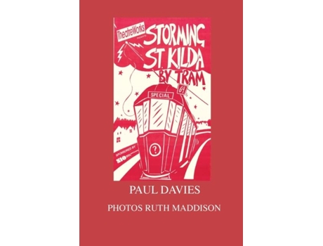 Livro Storming St. Kilda By Tram One Mans Attempt To Get Home De Paul Michael Davies (inglês)
