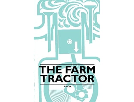 Livro The Farm Tractor de Anon (Inglês)