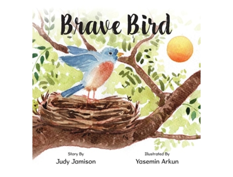 Livro Brave Bird de Judy Jamison (Inglês - Capa Dura)